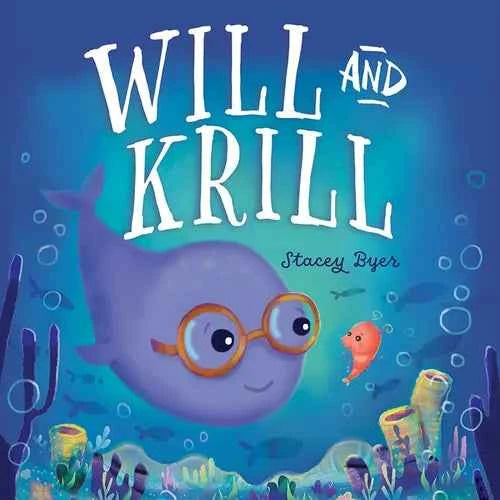 Will and Krill - Hardcover