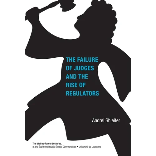 Failure of Judges and the Rise of Regulators - Paperback - IBook Store