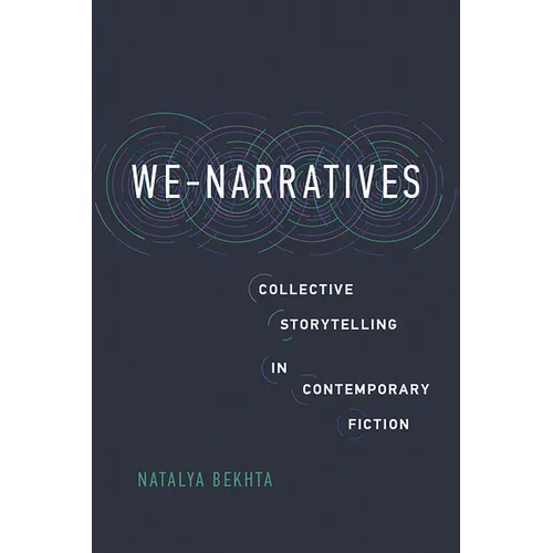 We-Narratives: Collective Storytelling in Contemporary Fiction - Paperback - IBook Store