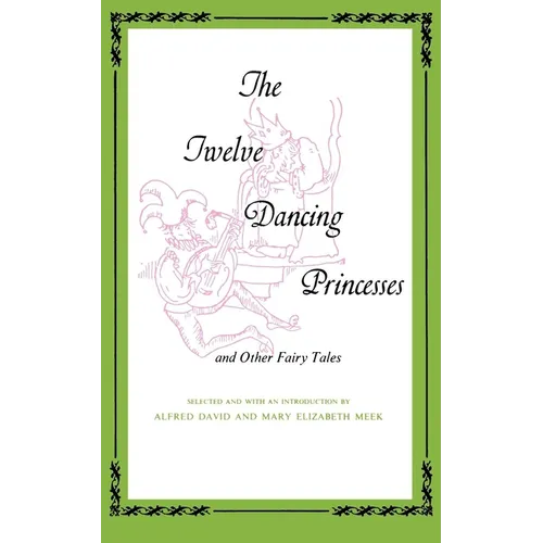 Twelve Dancing Princesses - Paperback - IBook Store