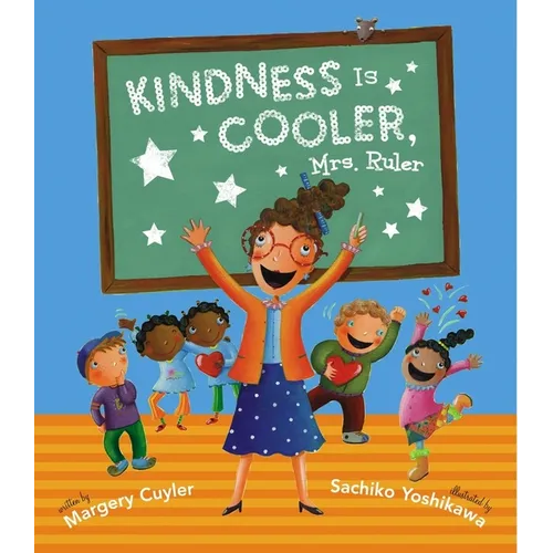 Kindness Is Cooler, Mrs. Ruler