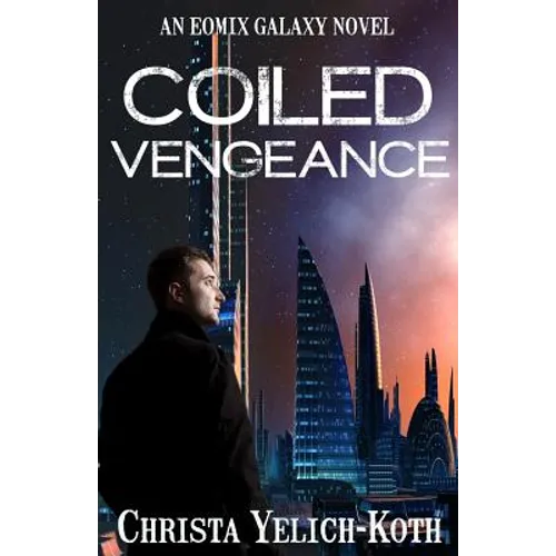 Coiled Vengeance