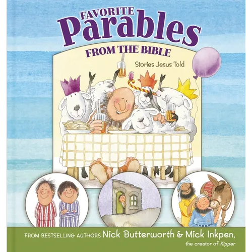 Favorite Parables from the Bible: Stories Jesus Told