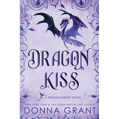 Dragon Kiss: A Dragon Kings Novel