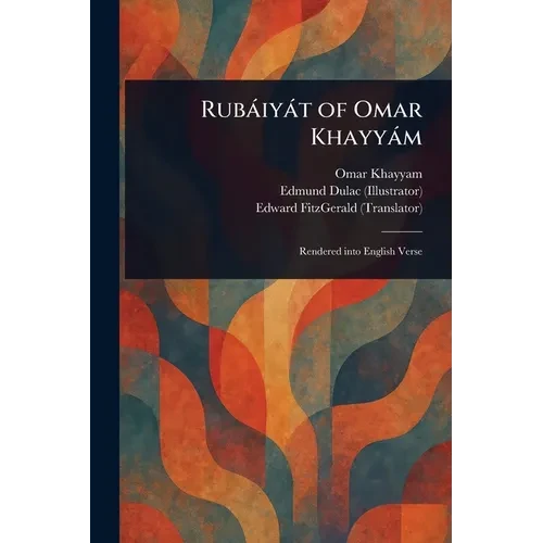 Rubáiyát of Omar Khayyám - Paperback