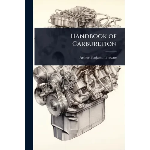 Handbook of Carburetion - Paperback