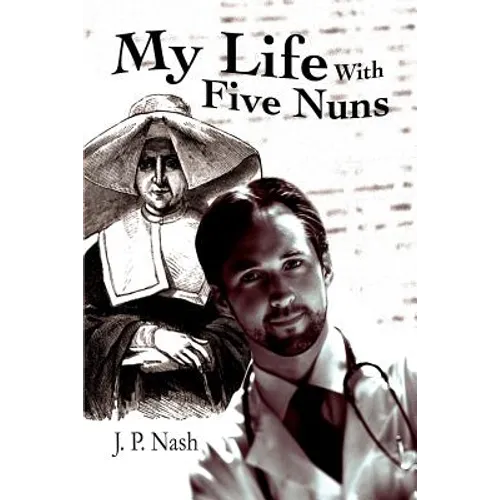 My Life With Five Nuns