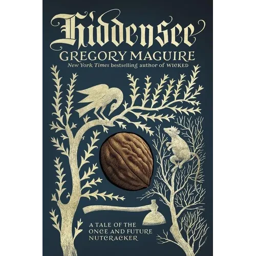 Hiddensee: A Tale of the Once and Future Nutcracker - Paperback