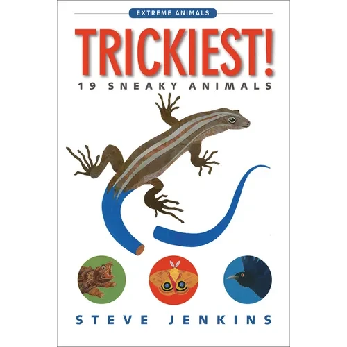 Trickiest!: 19 Sneaky Animals - Paperback