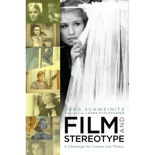 Film and Stereotype: A Challenge for Cinema and Theory - Paperback - IBook Store