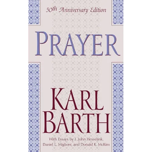 Prayer, 50th Anniversary Edition - Paperback
