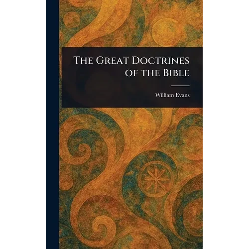 The Great Doctrines of the Bible - Hardcover