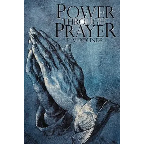 Power Through Prayer - Paperback