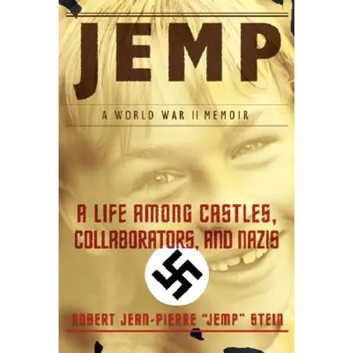 Jemp: A Life Among Castles, Collaborators, and Nazis - Paperback