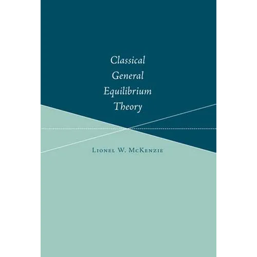 Classical General Equilibrium Theory - Paperback - IBook Store