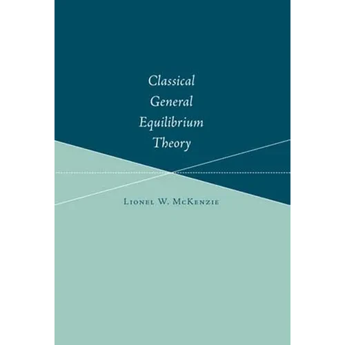 Classical General Equilibrium Theory - Paperback