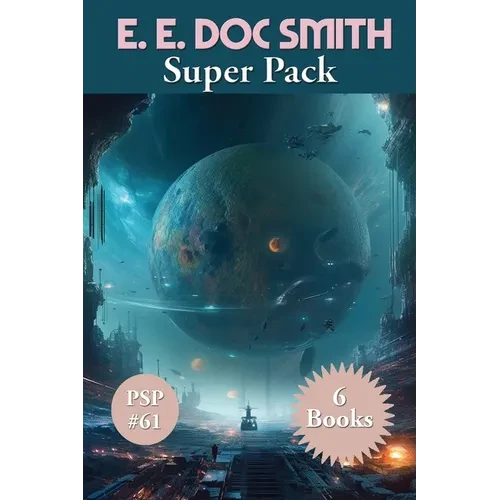 E. E. Doc Smith Super Pack: A Positronic Book - Paperback