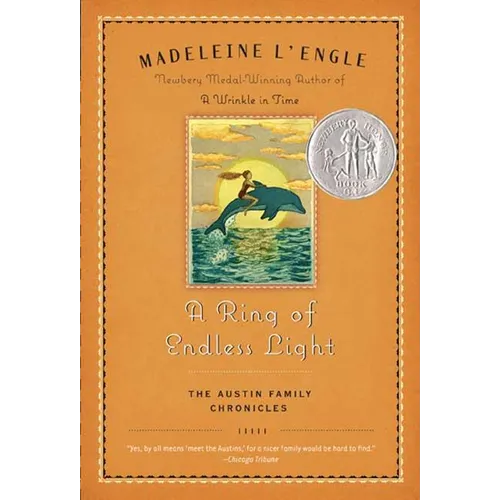 A Ring of Endless Light: The Austin Family Chronicles, Book 4 (Newbery Honor Book)