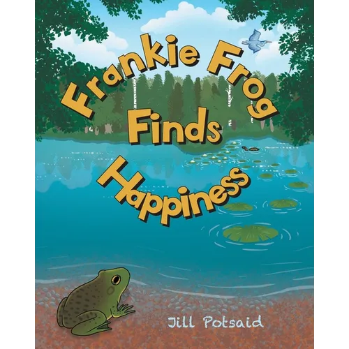 Frankie Frog Finds Happiness