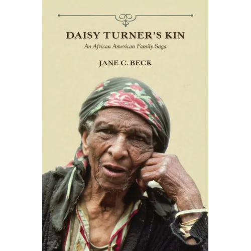 Daisy Turner's Kin: An African American Family Saga - Paperback - IBook Store
