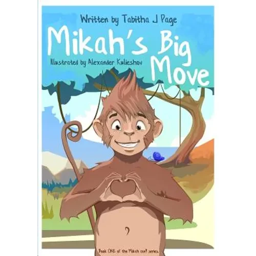 Mikah's Big Move - Paperback