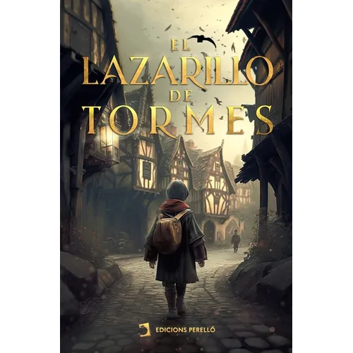 El Lazarillo de Tormes