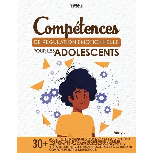 Compétences de Régulation Émotionnelle Pour Les Adolescents - Paperback