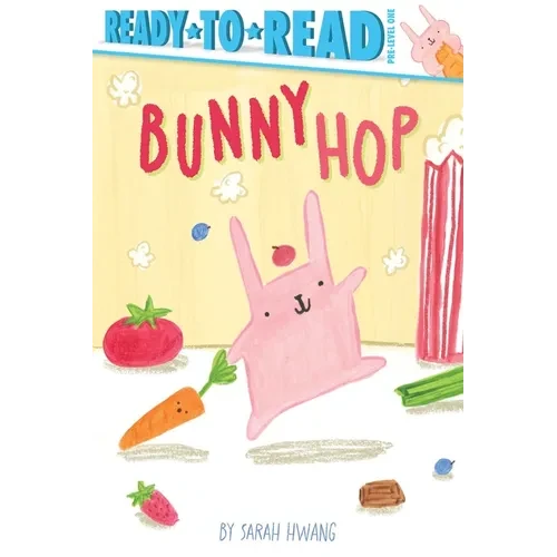 Bunny Hop: Ready-To-Read Pre-Level 1 - Hardcover