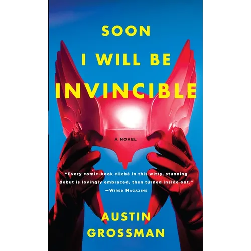 Soon I Will be Invincible