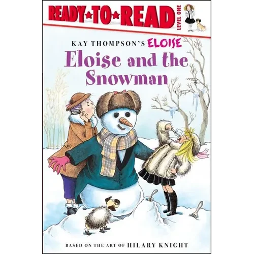 Eloise and the Snowman: Ready-To-Read Level 1 - Paperback