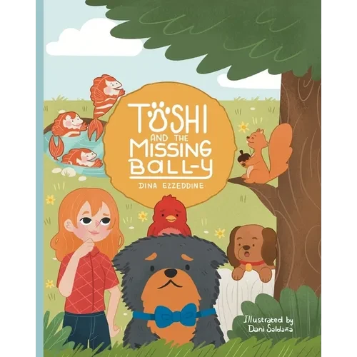 Toshi and the missing Ball-y - Paperback