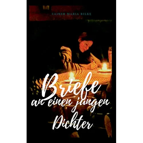 Briefe an einen jungen Dichter