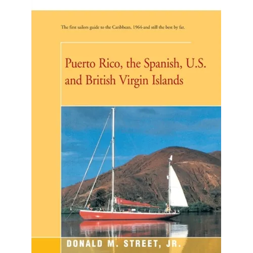 Puerto Rico, the Spanish, U.S. and British Virgin Islands