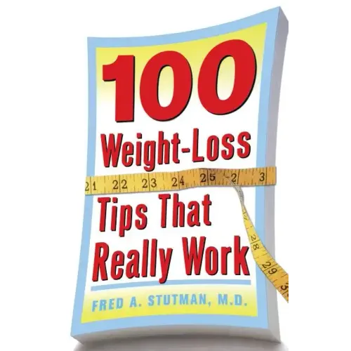 100 Weight-Loss Tips That Really Work