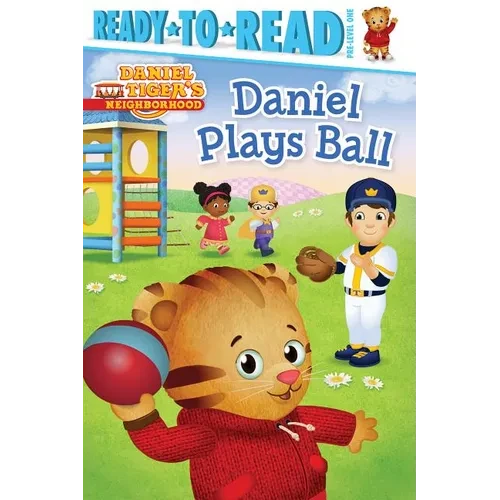 Daniel Plays Ball: Ready-To-Read Pre-Level 1 - Paperback
