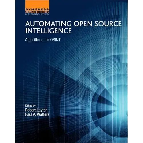 Automating Open Source Intelligence: Algorithms for Osint