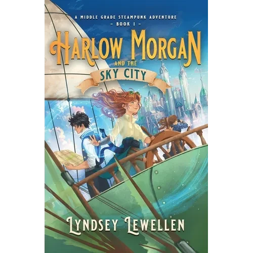 Harlow Morgan and the Sky City - Paperback