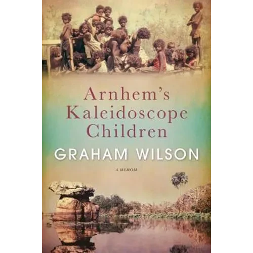 Arnhem's Kaleidoscope Children - Paperback