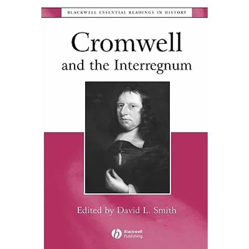 Cromwell and the Interregnum: The Essential Readings