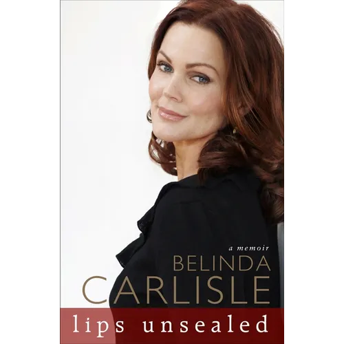 Lips Unsealed: A Memoir
