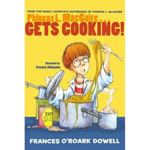 Phineas L. Macguire... Gets Cooking! - Paperback
