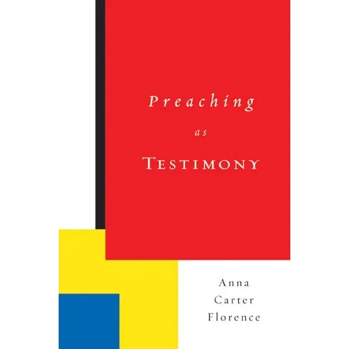 Preaching as Testimony - Paperback