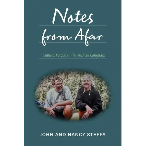 Notes from Afar: Culture, People, and a Musical Language - Paperback