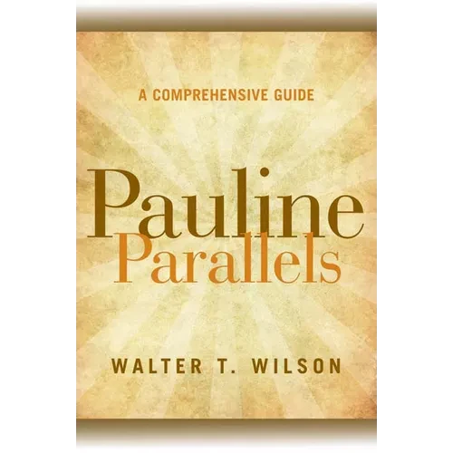 Pauline Parallels: A Comprehensive Guide - Paperback