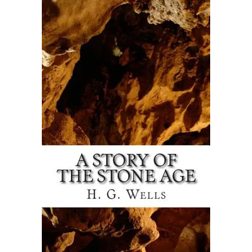 A Story of the Stone Age - Paperback - IBook Store