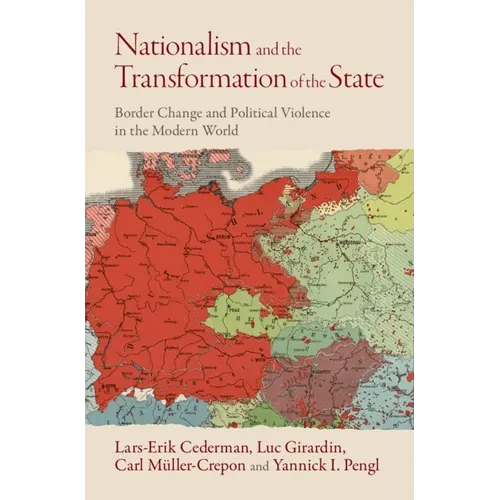 Nationalism and the Transformation of the State - Hardcover
