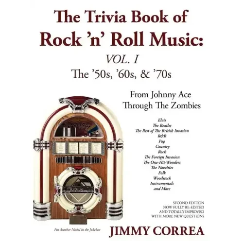 The Trivia Book of Rock 'N' Roll Music: The '50s, '60s, & '70s - Paperback