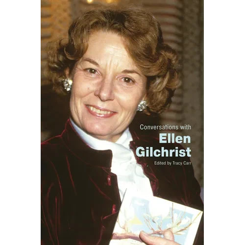 Conversations with Ellen Gilchrist - Hardcover