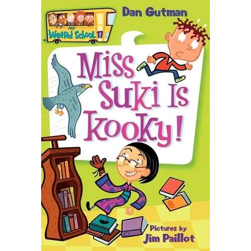 My Weird School #17: Miss Suki Is Kooky! - Paperback