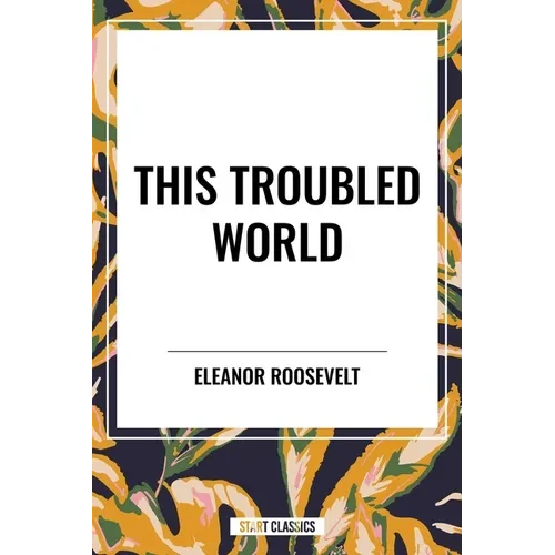 This Troubled World - Hardcover